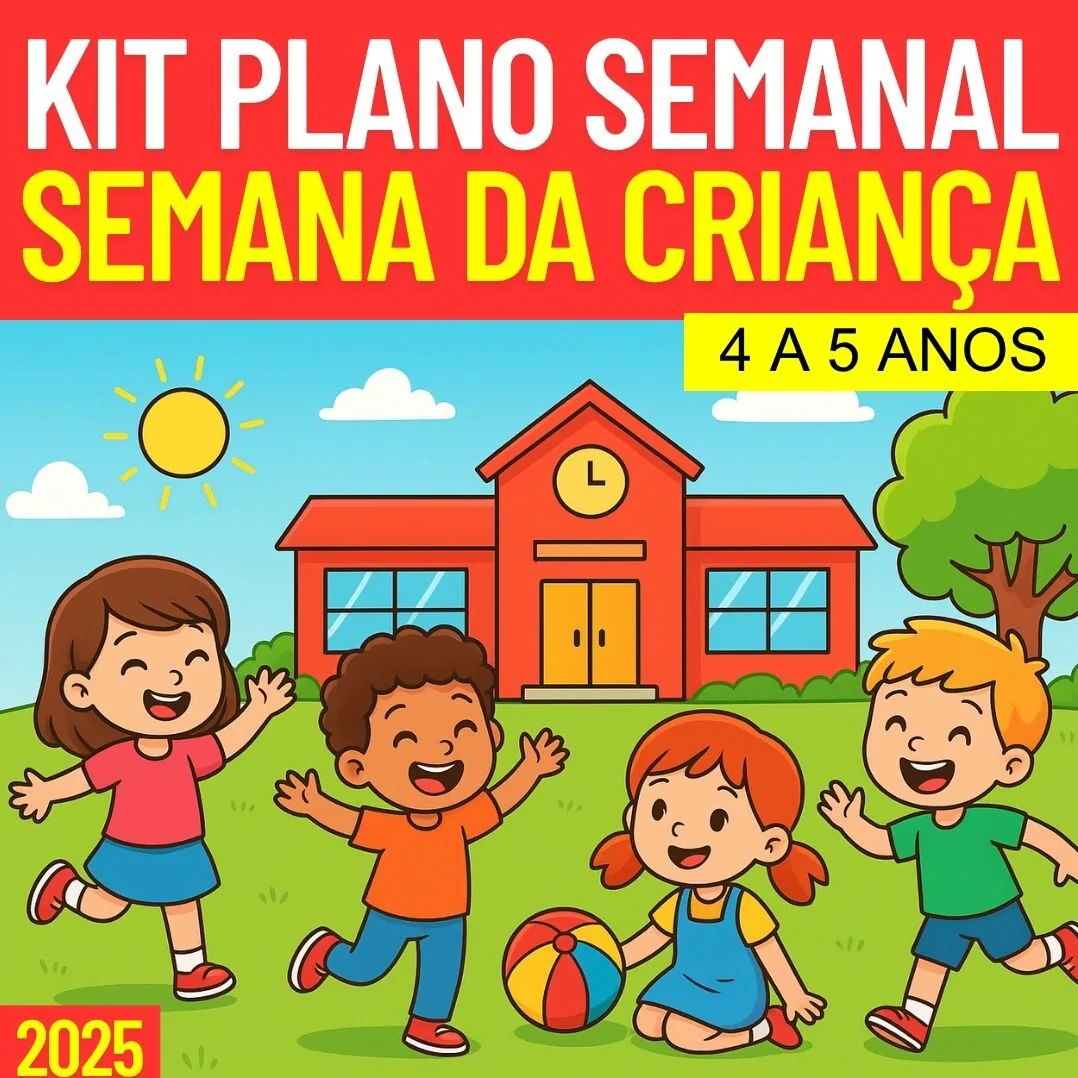 Kit Plano semanal Semana da criança 2025 - 4 ... | Tá Pronto